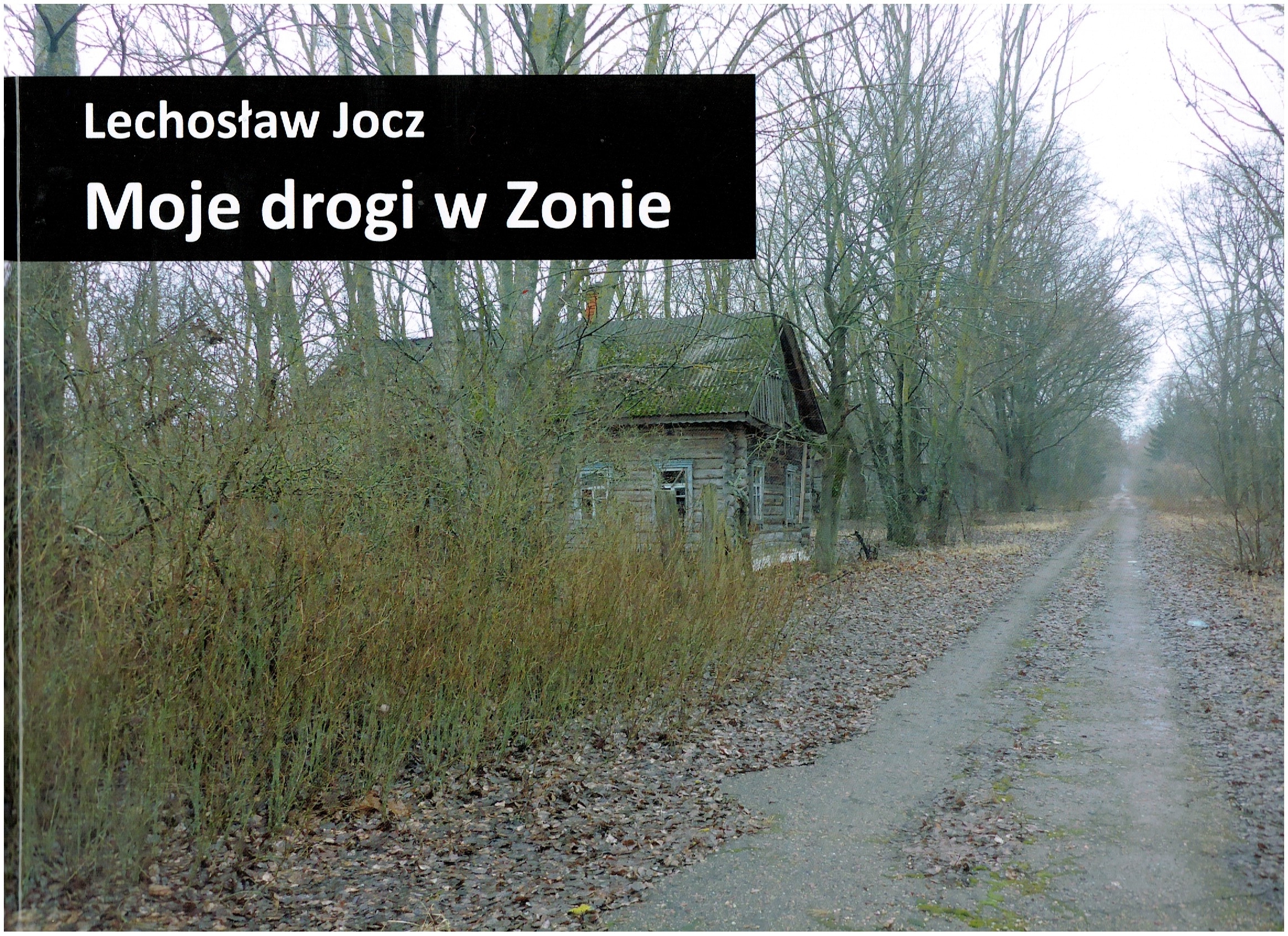 Czarnobylska Zona w obiektywie